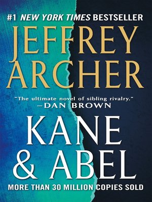 kane and abel jeffrey archer summary